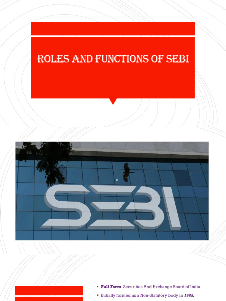 SEBI: Roles and Functions Explained | PDF