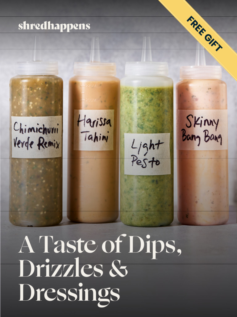 A Taste of Dip, Drizzles & Dressings | PDF | Sauce | Garlic