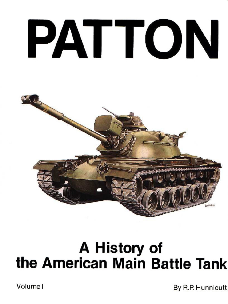 Patton A History of The American Main Battle Tank | PDF