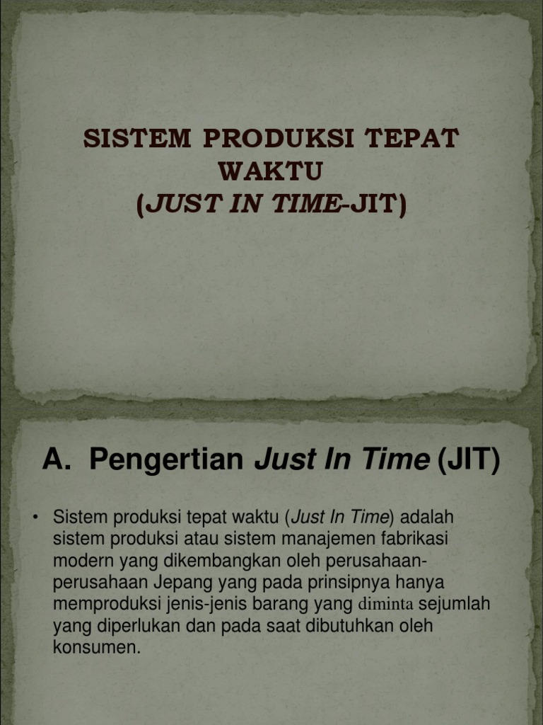 Sistem Produksi Just In Time (JIT) | PDF