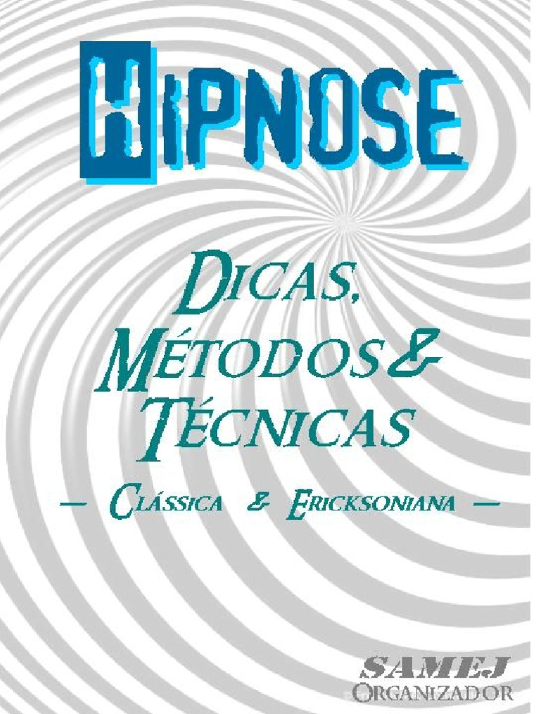 Hipnose Dicas e Métodos - Orlando Samej Spenser | PDF | Hipnose ...