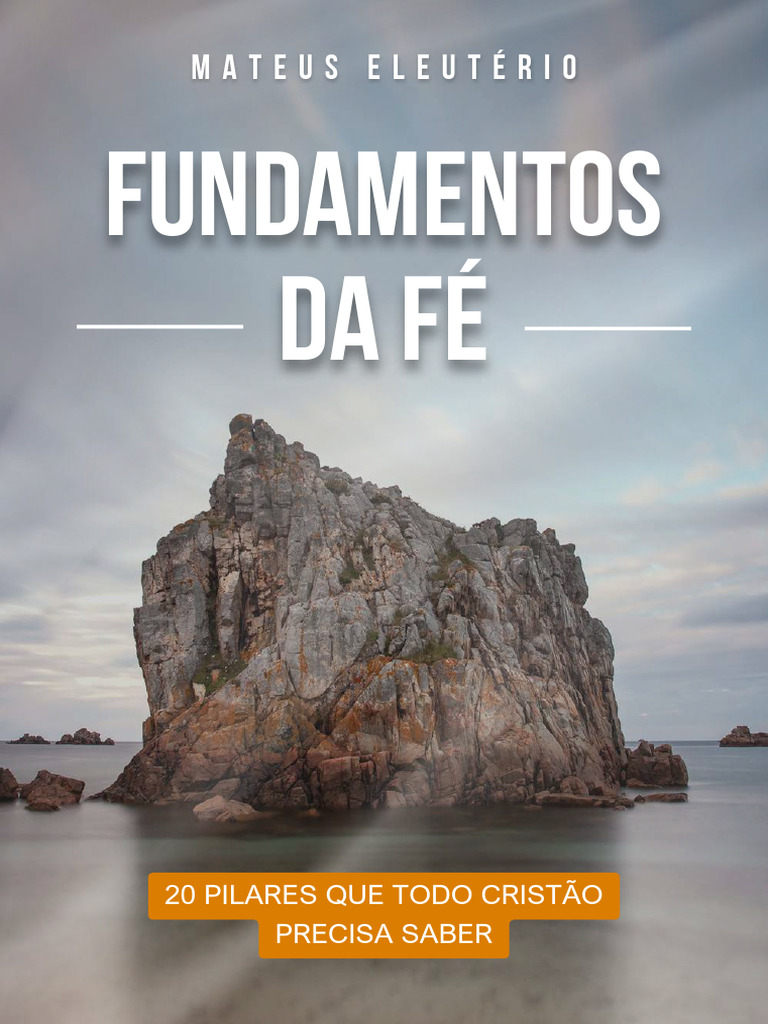 Fundamentos da Fé Cristã: 20 Pilares | PDF | Espírito Santo (religião ...