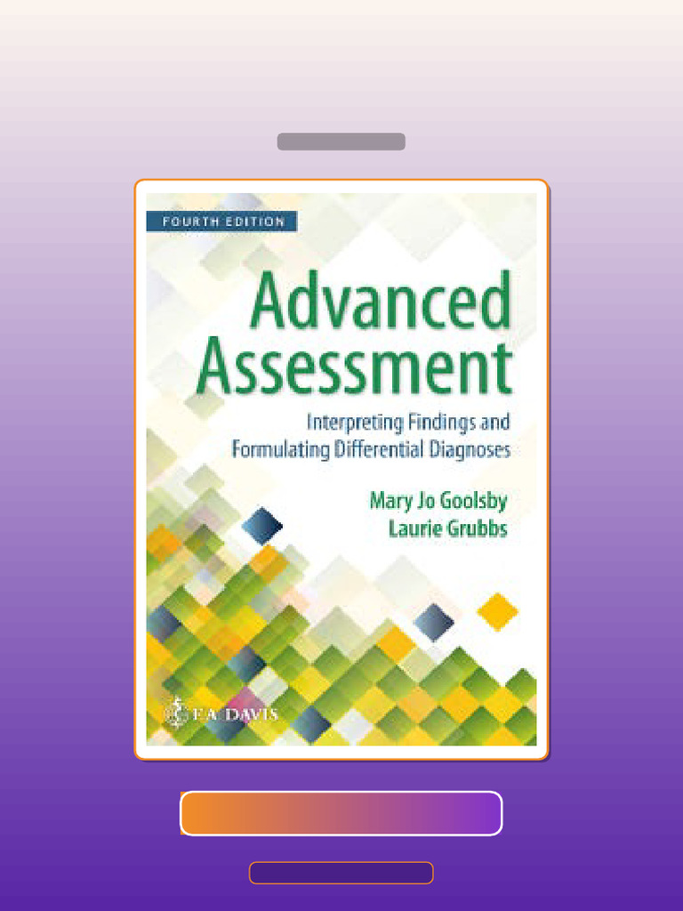 Advanced Assessment Interpreting Findings and Formulating Differential ...