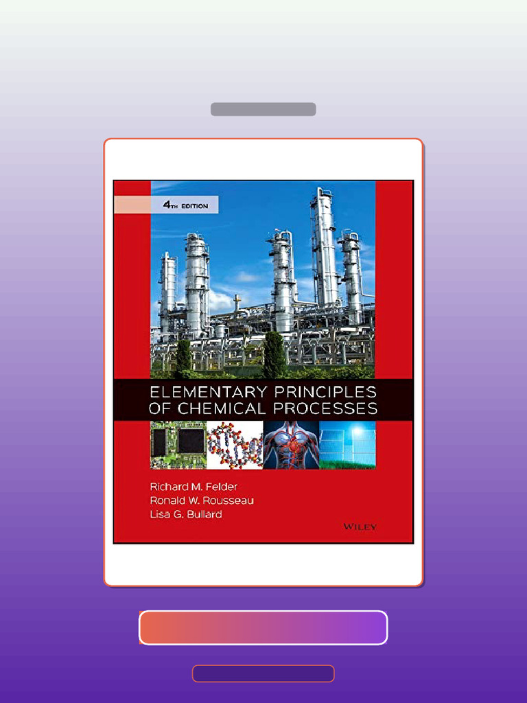 Elementary Principles of Chemical Processes 4th Edition 4th Edition E ...