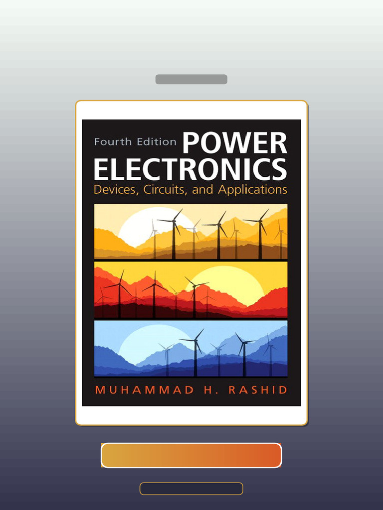Power Electronics Circuits Devices Applications 4E 4th Edition Muhammad ...