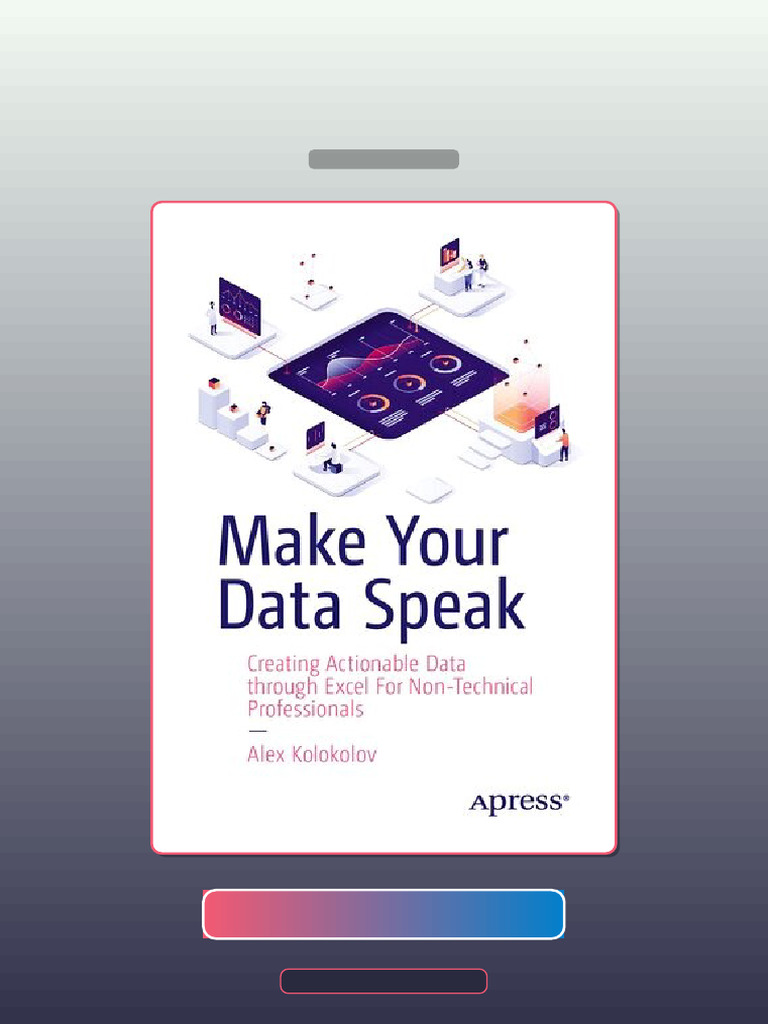 Make Your Data Speak Creating Actionable Data Through Excel for ...