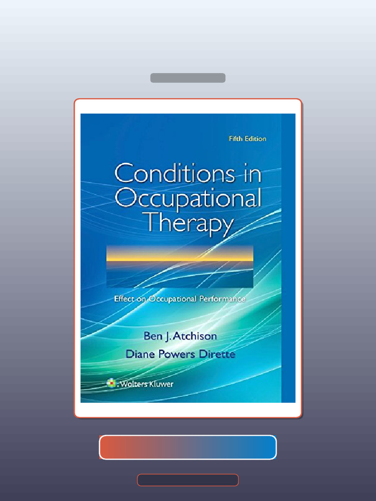Conditions in Occupational Therapy Effect on Occupational Performance ...