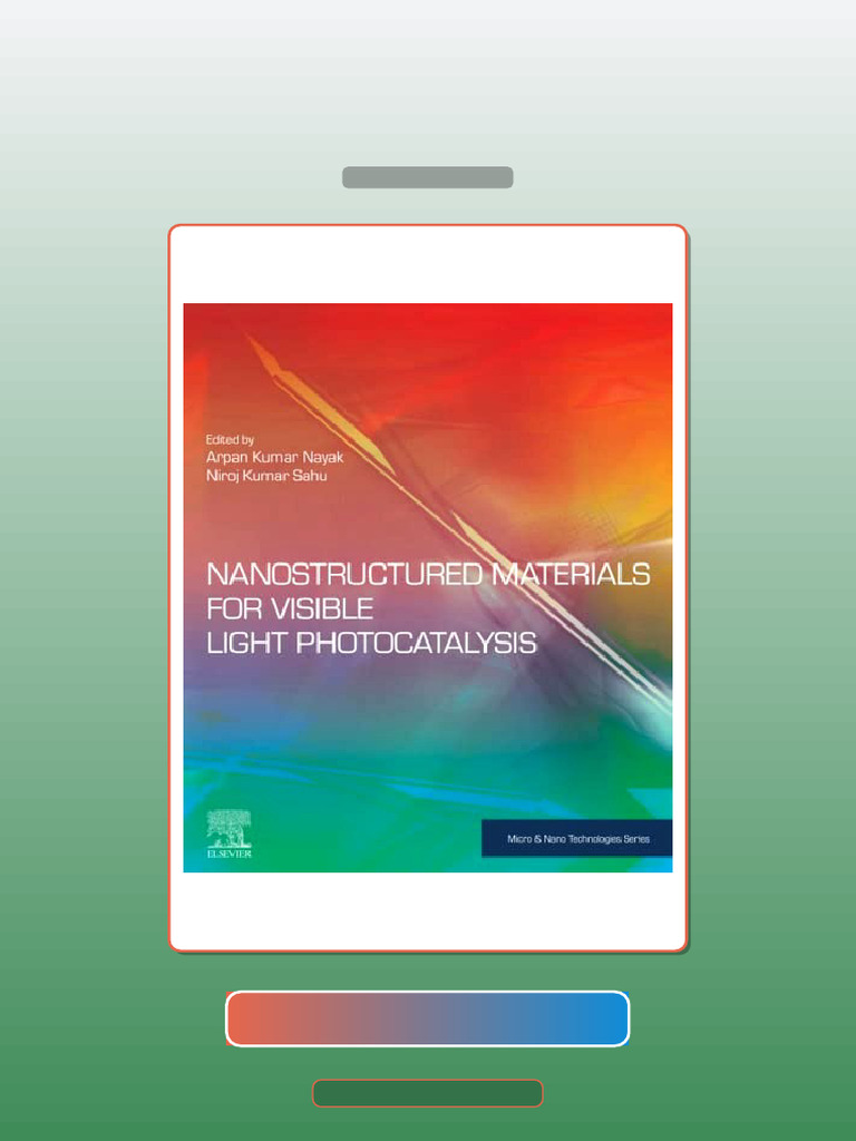 Nanostructured Materials for Visible Light Photocatalysis Micro and ...