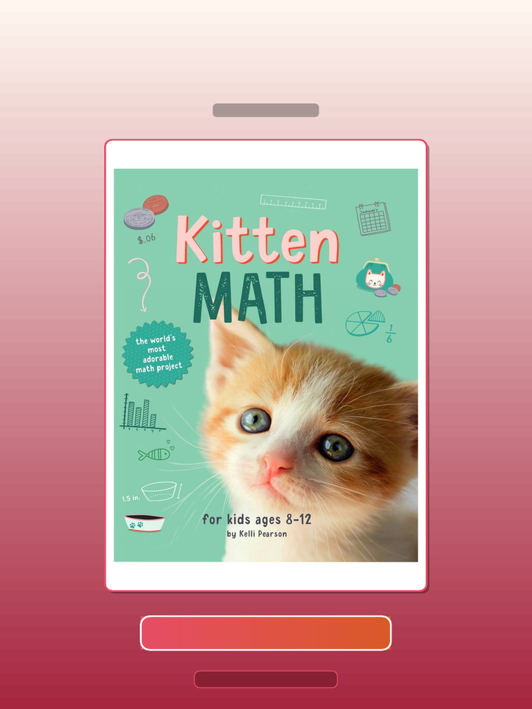Kitten Math the Worlds Most Adorable Math Project 1st Edition E-book Testbank Solutions | PDF ...