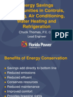 Energy Savings Opportunities in Controls, Lighting, Air Conditioning, Water Heating and Refrigeration