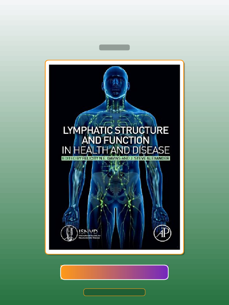 Test Bank for Lymphatic Structure and Function in Health and Disease ...