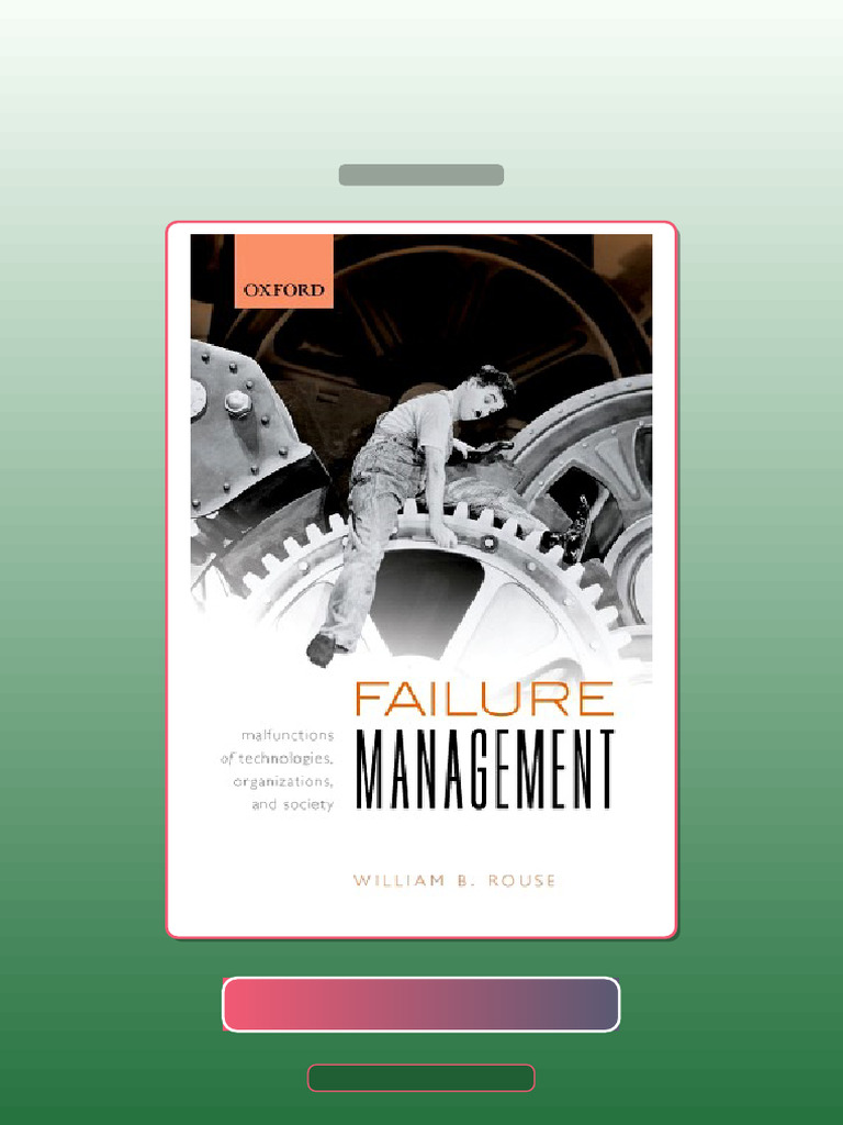 Failure Management Malfunctions of Technologies Organizations and ...