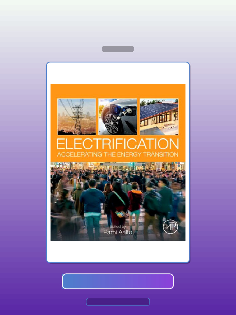 Test Bank for Electrification Accelerating the Energy Transition 1st ...