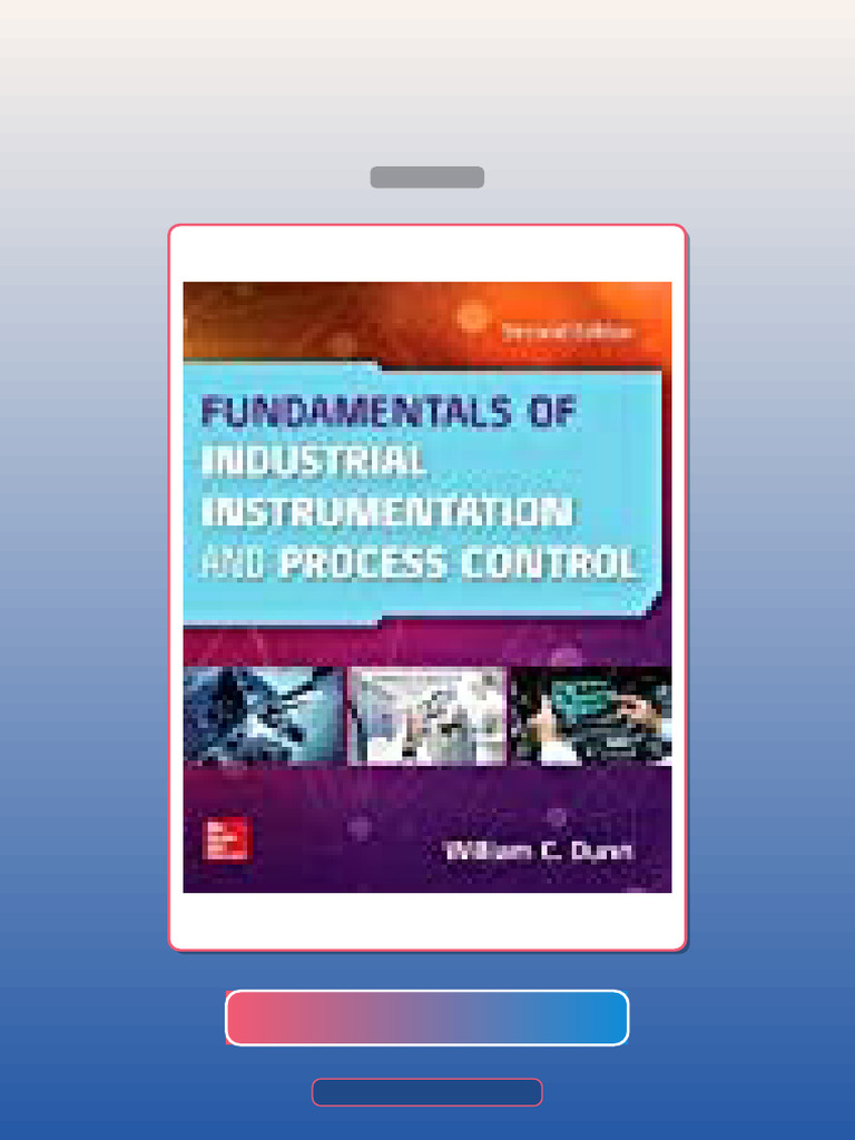 Test Bank for Fundamentals of Industrial Instrumentation and Process ...