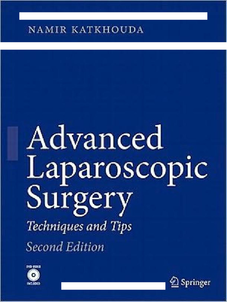 Advanced Laparoscopic Surgery Guide | PDF | Surgery | Surgical Specialties