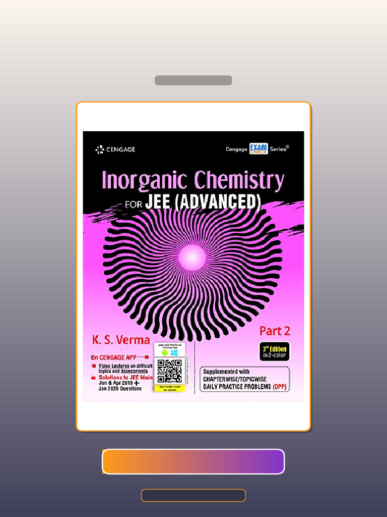 Inorganic Chemistry for JEE Advanced Part 2 3rd Edition K S Verma E ...