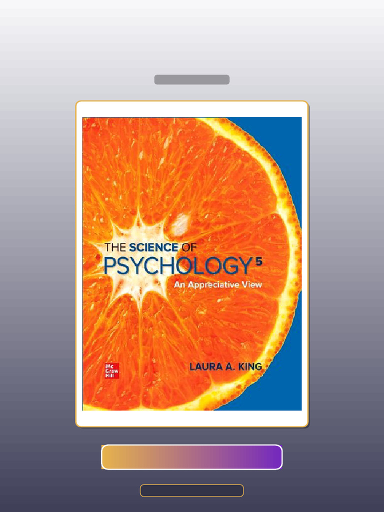The Science of Psychology an Appreciative View 5th Edition Laura a King ...