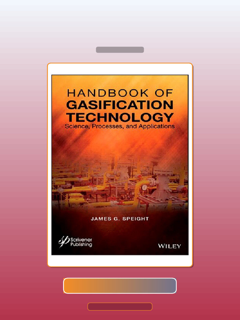 Handbook of Gasification Technology Science Processes and Applications ...