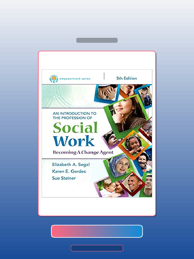 Test Bank for an Introduction to the Profession of Social Work 5th ...
