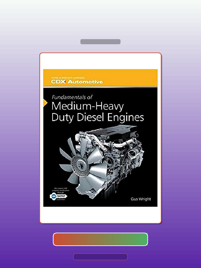 Heavy Duty Diesel Engines E-book Testbank Solutions | PDF | Curriculum