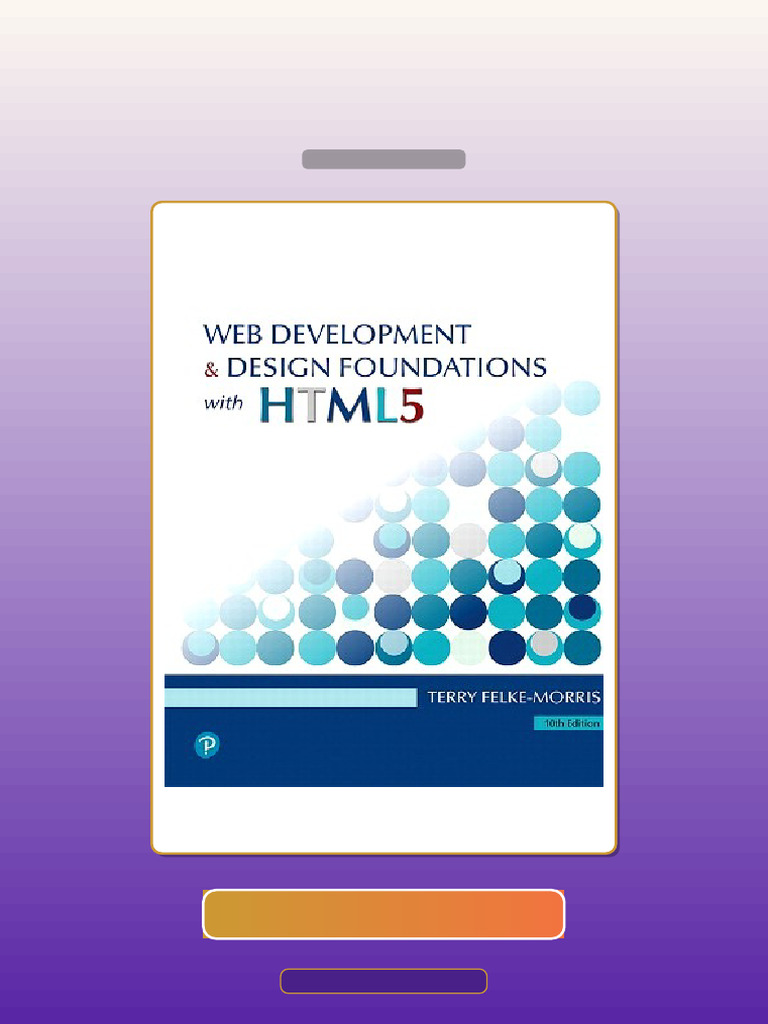 Test Bank for Web Development and Design Foundations With HTML5 10th ...