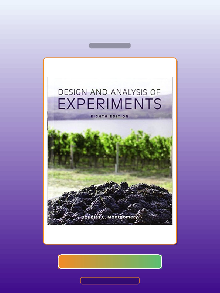 Design and Analysis of Experiments 8th Edition by Douglas C Montgomery ...