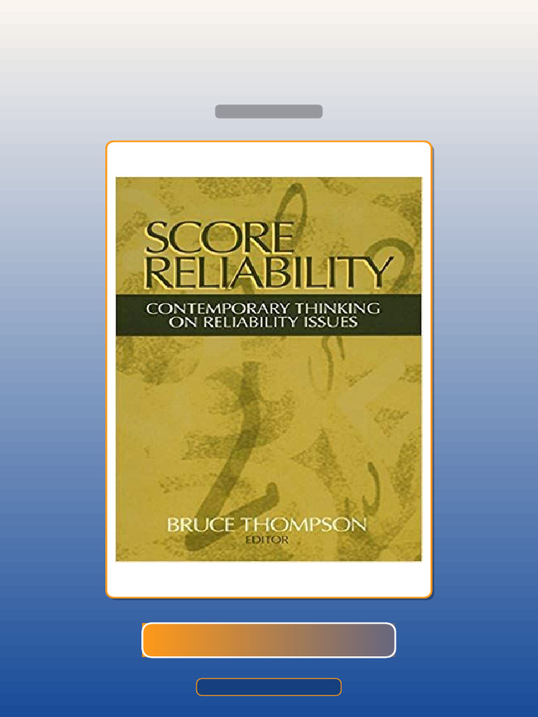 Score Reliability Contemporary Thinking on Reliability Issues E-book ...