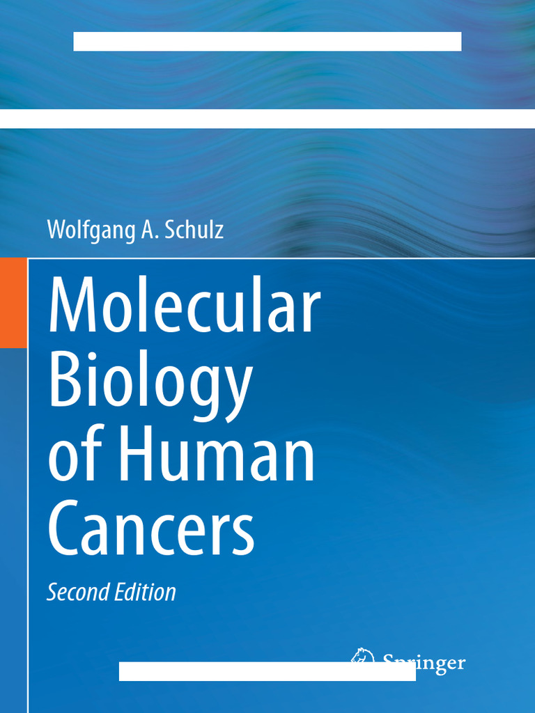 Molecular Biology of Human Cancers 2nd Ed. | PDF | Dna Repair | Cancer