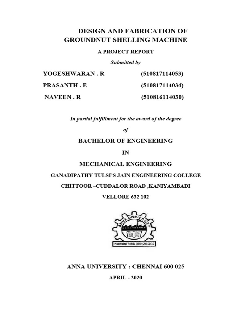Design and Fabrication of Groundnut Shelling Machine 1 - Copy[1] | PDF ...