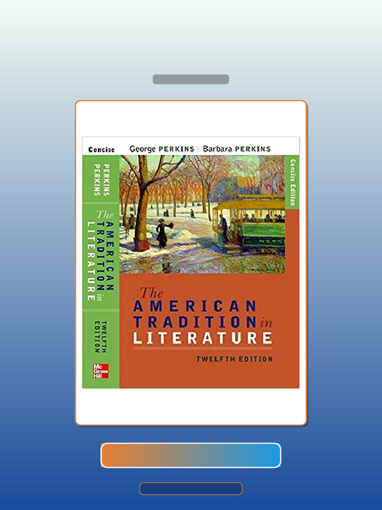 The American Tradition in Literature Concise Book Alone 12th Edition E ...