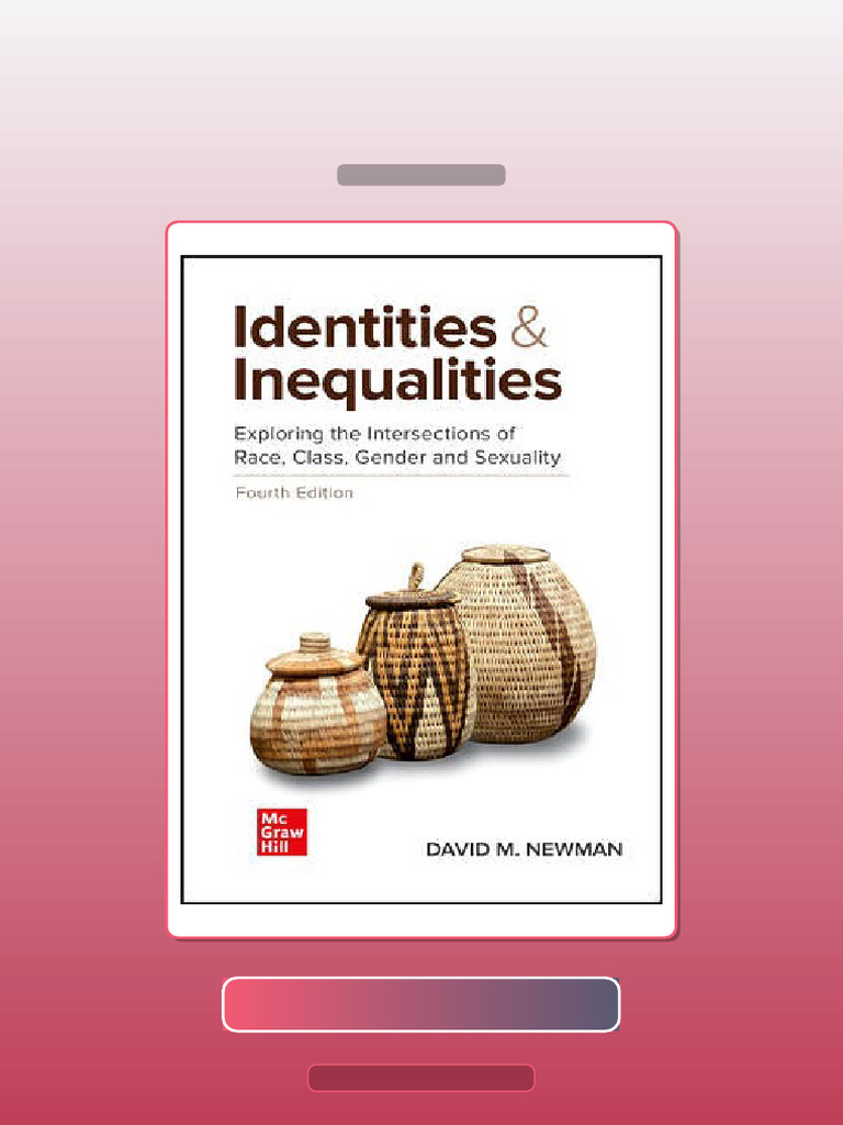 Identities and Inequalities Exploring the Intersections of Race Class ...
