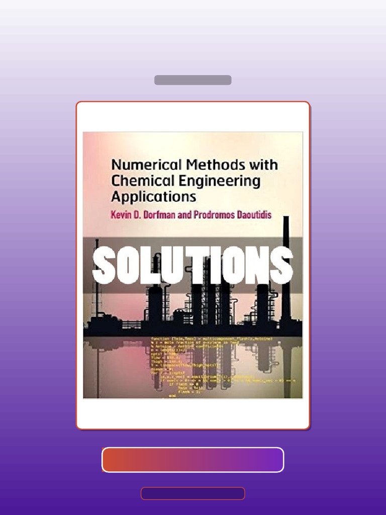Numerical Methods With Chemical Engineering Applications 1 Ed Dorfman E ...