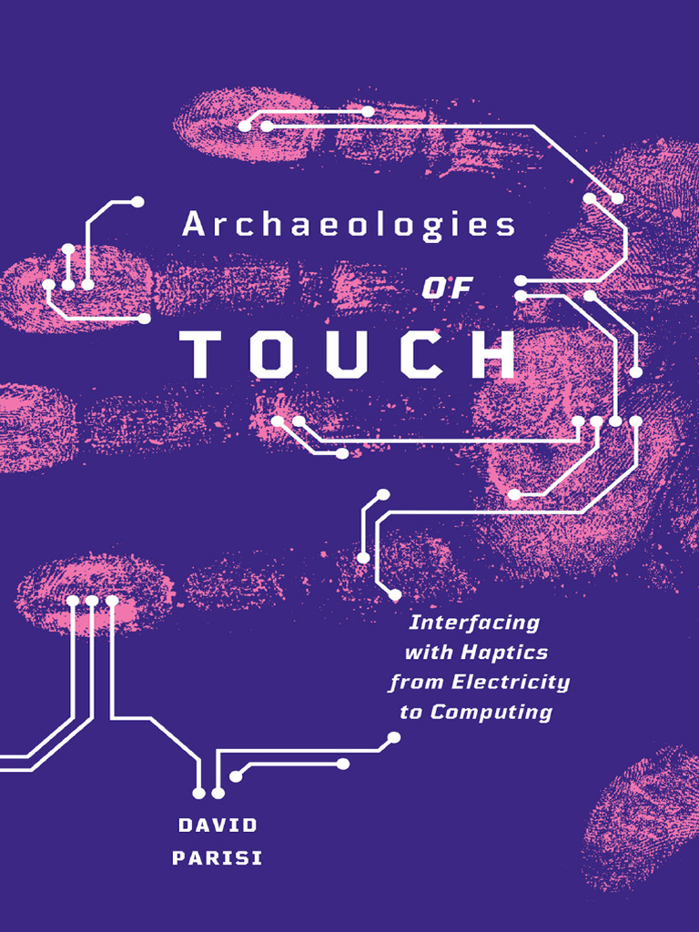 Haptic Interfaces and Touch Archaeology | PDF | Virtual Reality ...