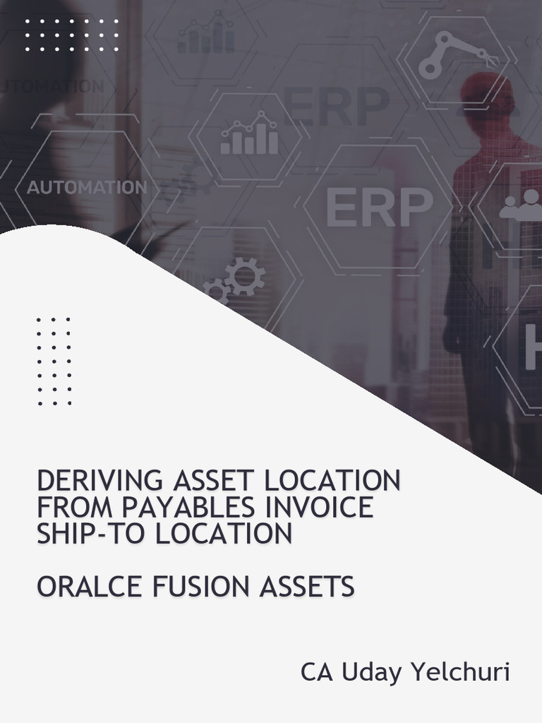 Asset Location Mapping in Oracle Fusion | PDF | Spreadsheet | Software
