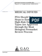 GAO - 2009 FDA Medical Devices FDA Should Take Steps to Ensure That High-Risk Device Types Are Approved Through the Most Stringent Premarket Review Process