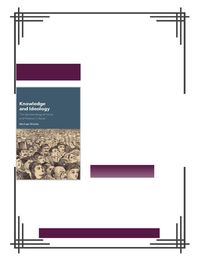 Knowledge and Ideology The Epistemology of Social and Political ...
