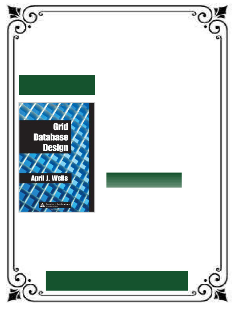 Grid Database Design 1st Edition April J. Wells ebook remastered pdf ...