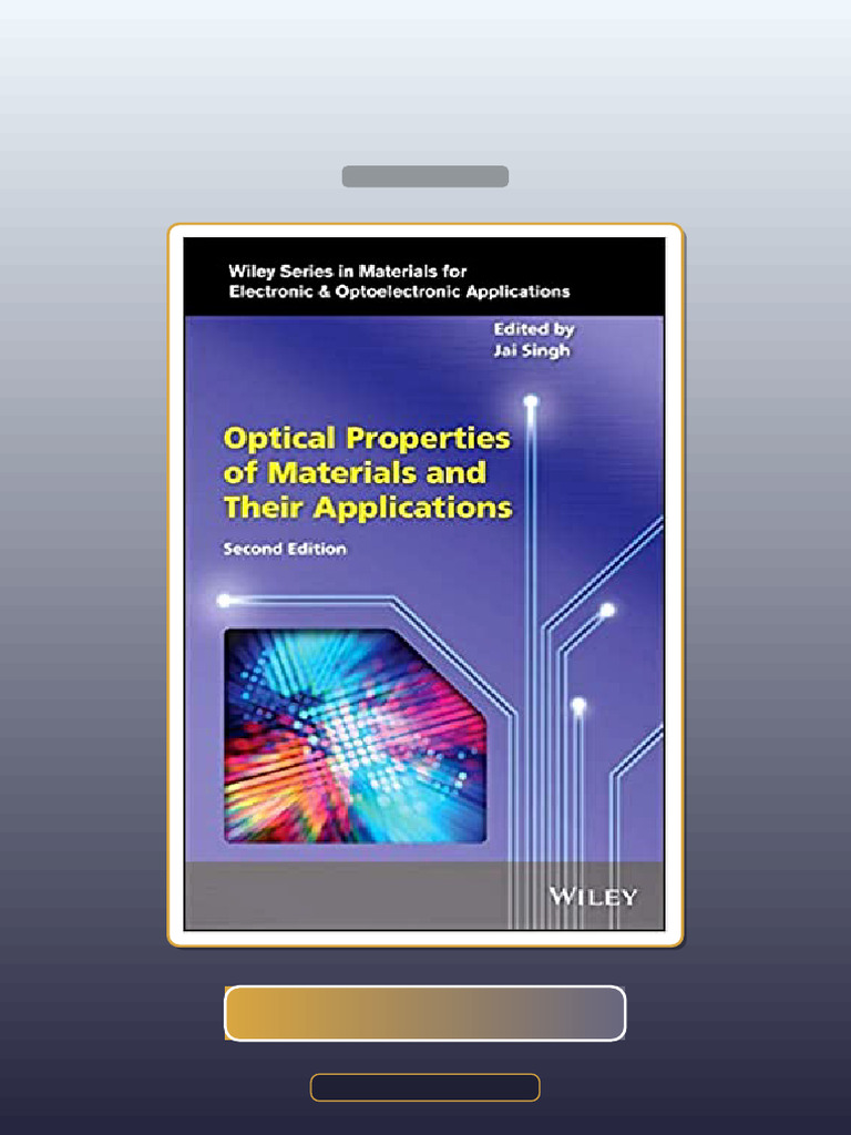 Optical Properties of Materials and Their Applications 2nd Edition E ...