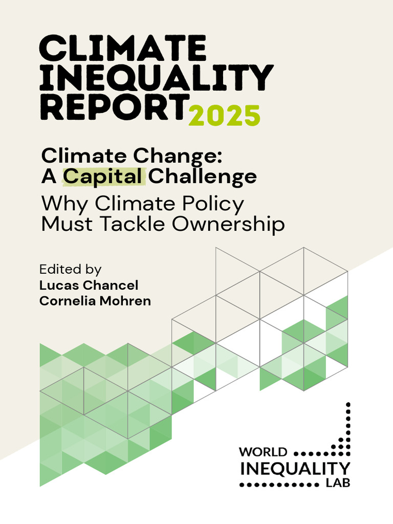 Climate Inequality Report 2025 Insights | PDF | Climate Change ...