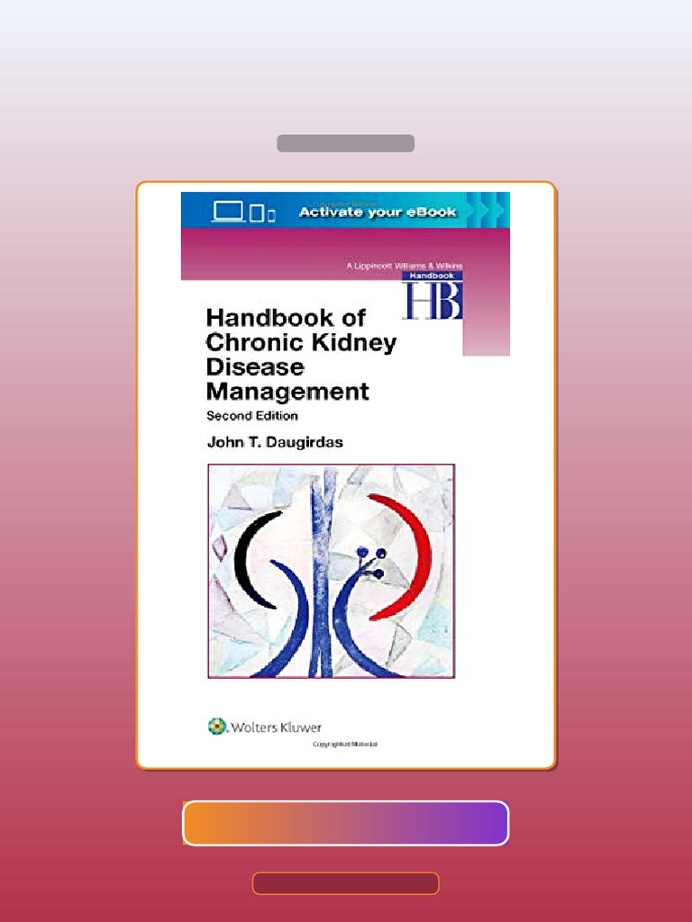 Handbook of Chronic Kidney Disease Management 2nd Edition E-book ...