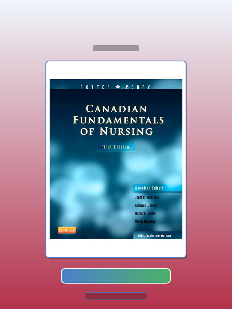 Canadian Fundamentals of Nursing 5e Instructor Manual E-book Testbank ...