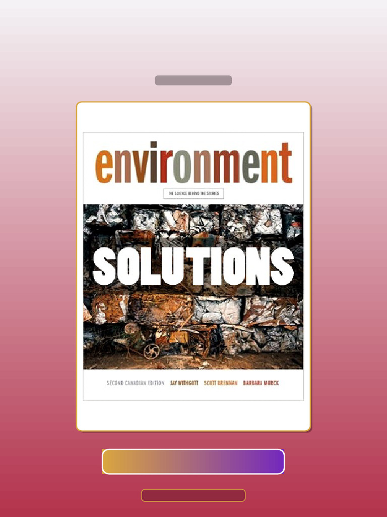 Environment the Science Behind the Stories Second Canadian Ed With ...
