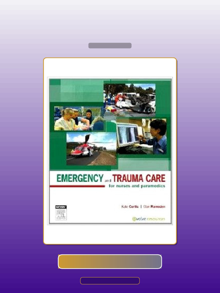 Emergency and Trauma Care for Nurses and Paramedics E-book Testbank ...