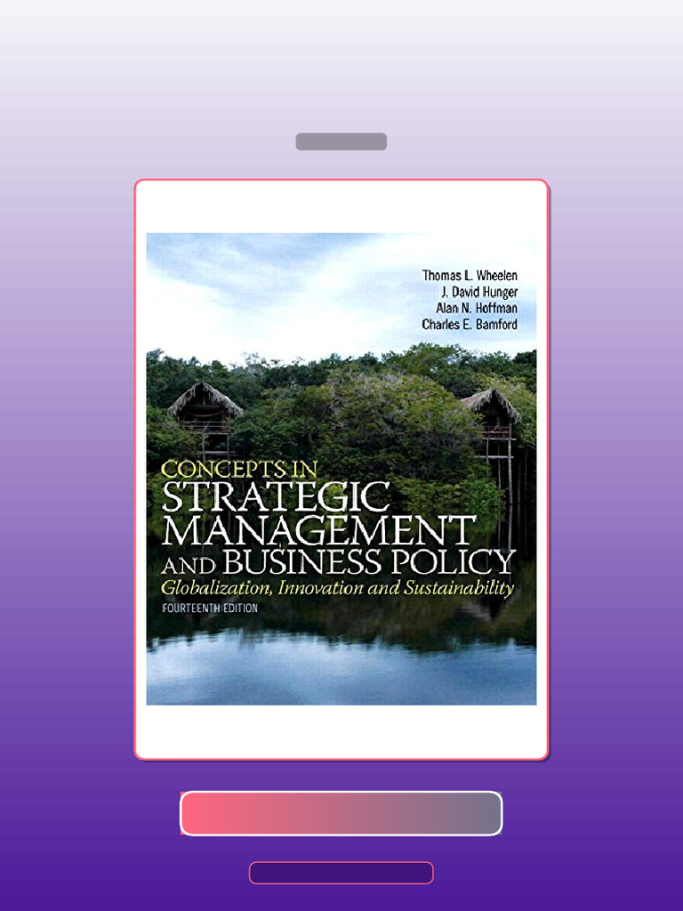 Concepts in Strategic Management and Business Policy Wheelen 14th ...