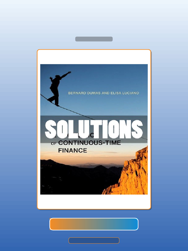 Economics of Continuous Time Finance 1 Ed Dumas E-book Testbank ...