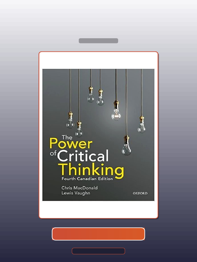 The Power of Critical Thinking 4th Canadian Edition E-book Testbank ...