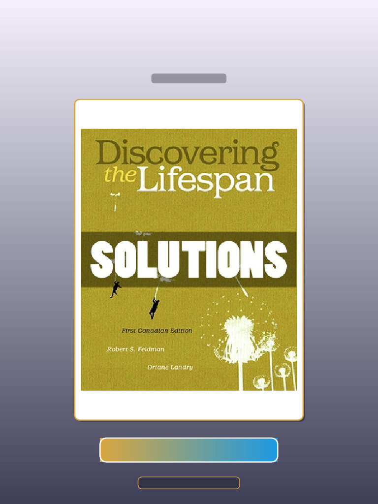 Discovering the Life Span 1 Ed Feldman E-book Testbank Solutions | PDF ...