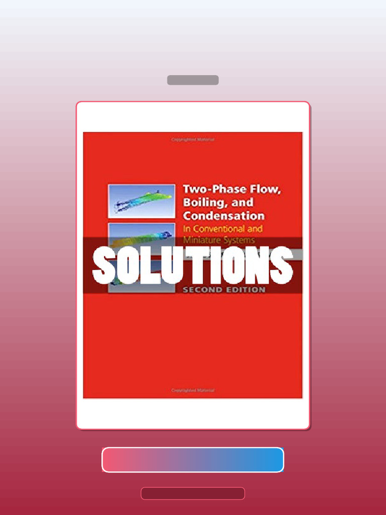 Two Phase Flow Boiling and Condensation in Conventional and Miniature ...