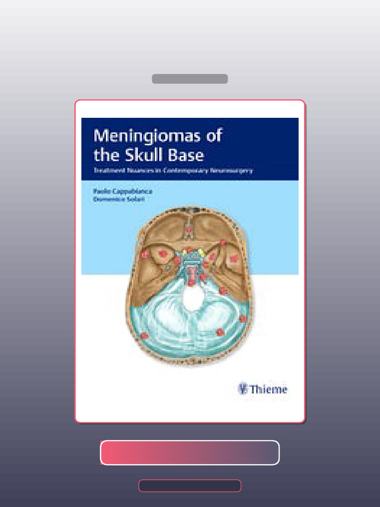 Meningiomas of the Skull Base Treatment Nuances in Contemporary ...