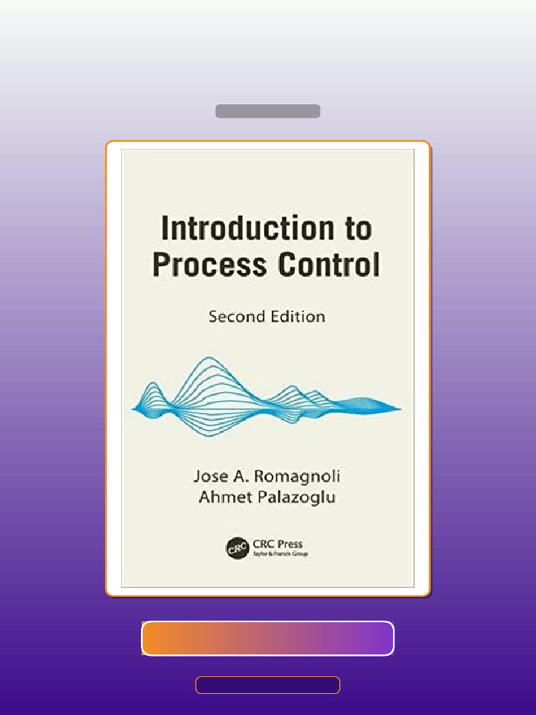 Introduction to Process Control 2nd Romagnoli E-book Testbank Solutions ...